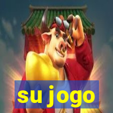 su jogo